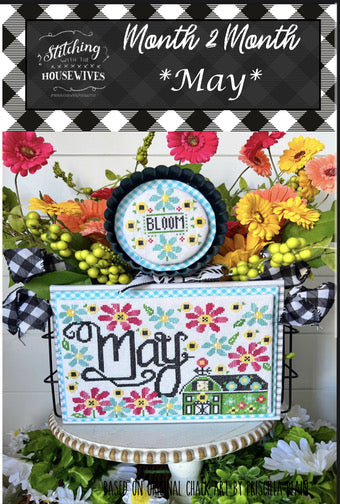 May Month 2 Month series- Stitching with the Housewives