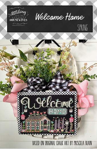 Welcome Home Spring - Stitching with the Housewives