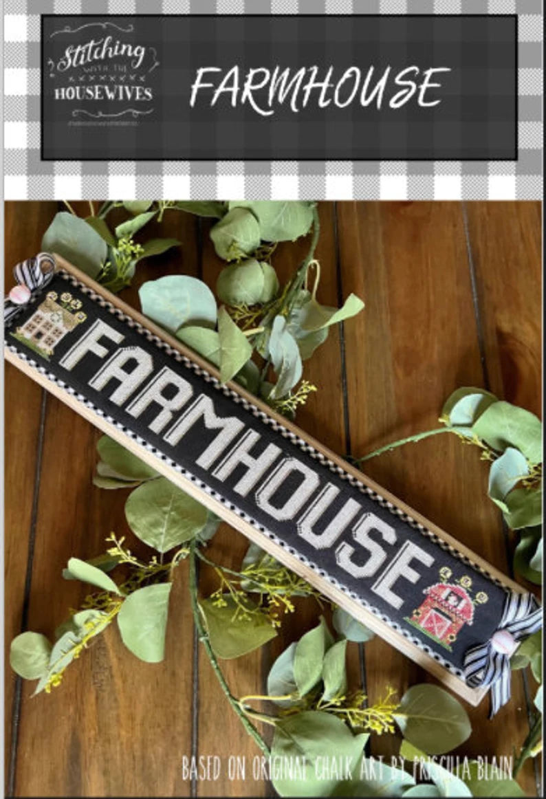 Farmhouse by Stitching with the Housewives