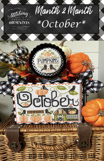 October Month 2 Month series-Stitching with the Housewives