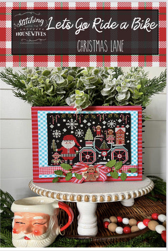 Christmas Lane - Let’s Go Ride a Bike series by Stitching w/ the Housewives