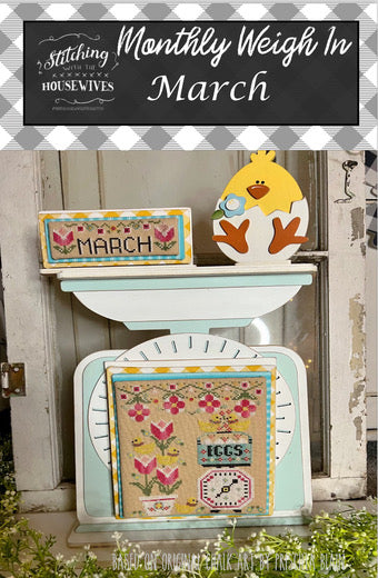 Monthly Weigh In - March, Stitching w/ the Housewives