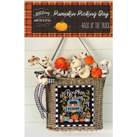 Pumpkin Picking Day - Back Up the Truck Series, Stitching w/ the Housewives