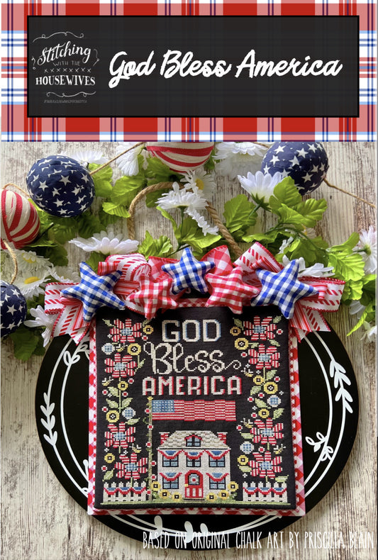 God Bless America by Stitching w/ the Housewives