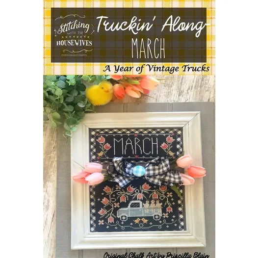 March Truckin’ Along Series - Stitching w/ the Housewives
