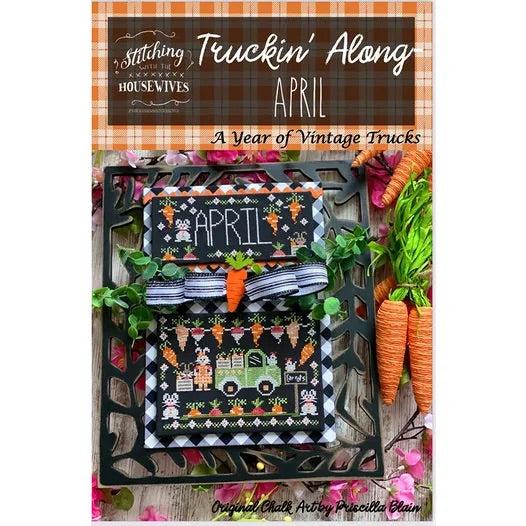 April Truckin’ Along Series, Stitching w/ the Housewives