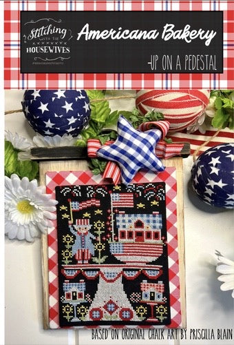 Americana Bakery- Up on a Pedestal Series - Stitching with the Housewives