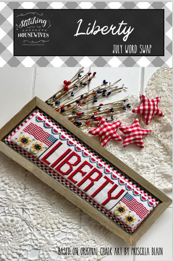 Liberty- July Word Swap- Stitching with the Housewives