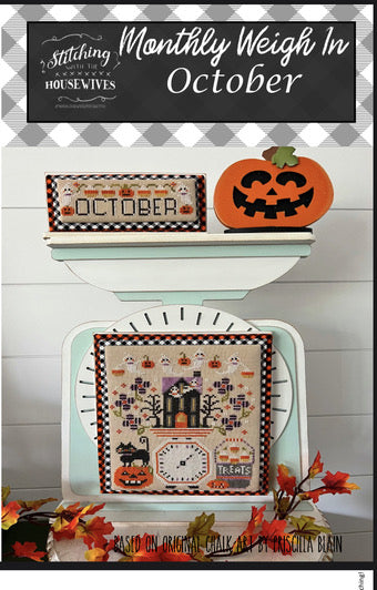 Monthly Weigh In - October, Stitching w/ the Housewives