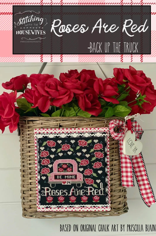 Roses Are Red, Back Up the Truck Series, Stitching w/ the Housewives