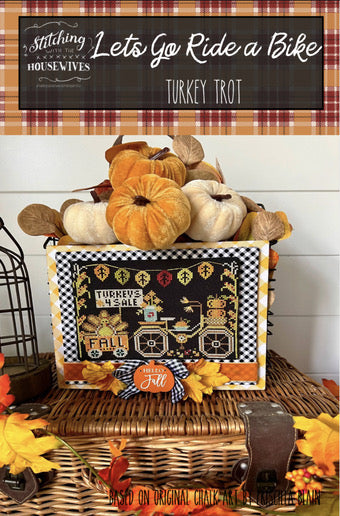 Turkey Trot - Let’s Go Ride a Bike Series by Stitching w/ the Housewives