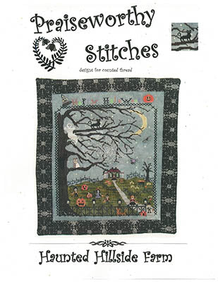Haunted Hillside Farm - Praiseworthy Stitches