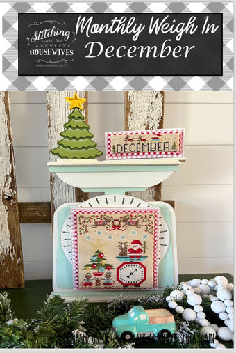 Monthly Weigh In - December, Stitching w/ the Housewives