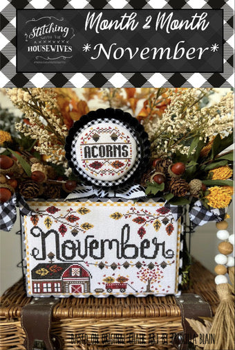 November Month 2 Month series- Stitching with the Housewives