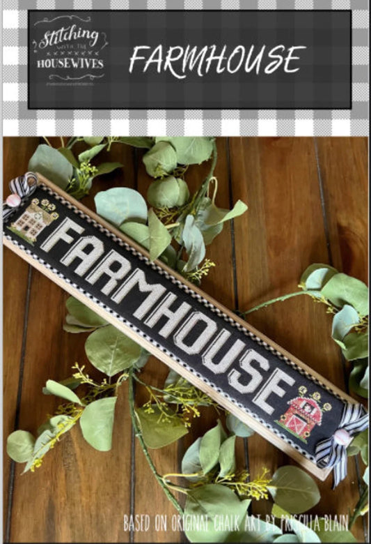 Farmhouse by Stitching with the Housewives