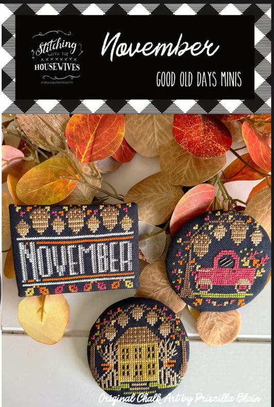 November Good Old Days Minis Series by Stitching with the Housewives