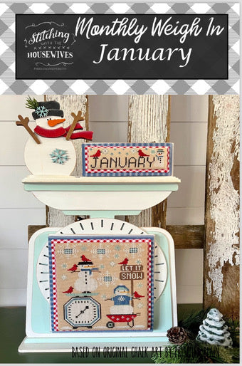 Monthly Weigh In - January, Stitching w/ the Housewives