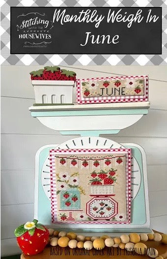 Monthly Weigh In - June, Stitching w/ the Housewives