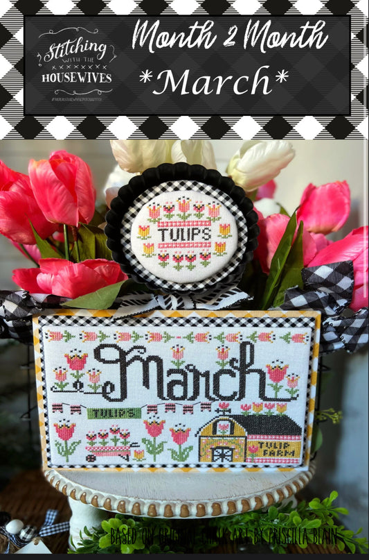 March Month 2 Month series- Stitching with the Housewives