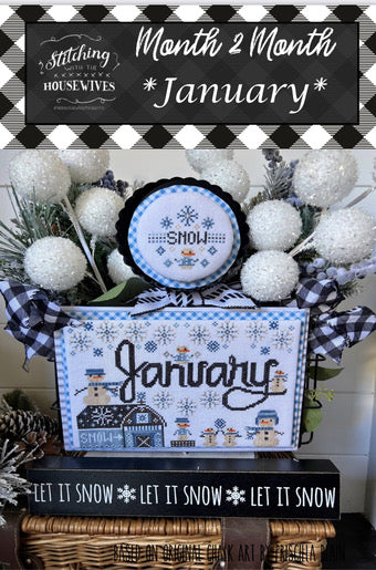 January Month 2 Month series-Stitching with the Housewives