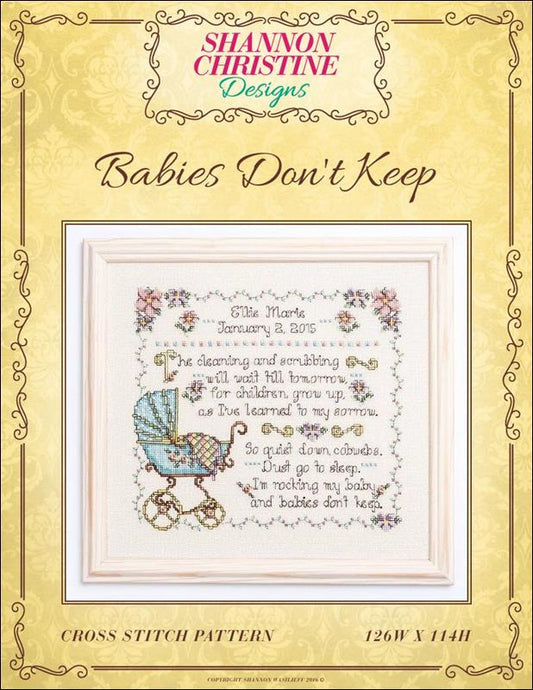 Babies Don’t Keep by Shannon Christine Designs