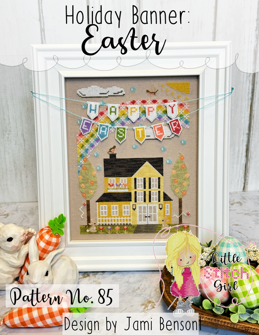 Holiday Banner- Easter - Little Stitch Girl