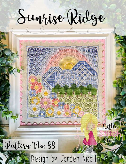 Sunrise Ridge - Little Stitch Girl